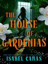 The House of Gardenias